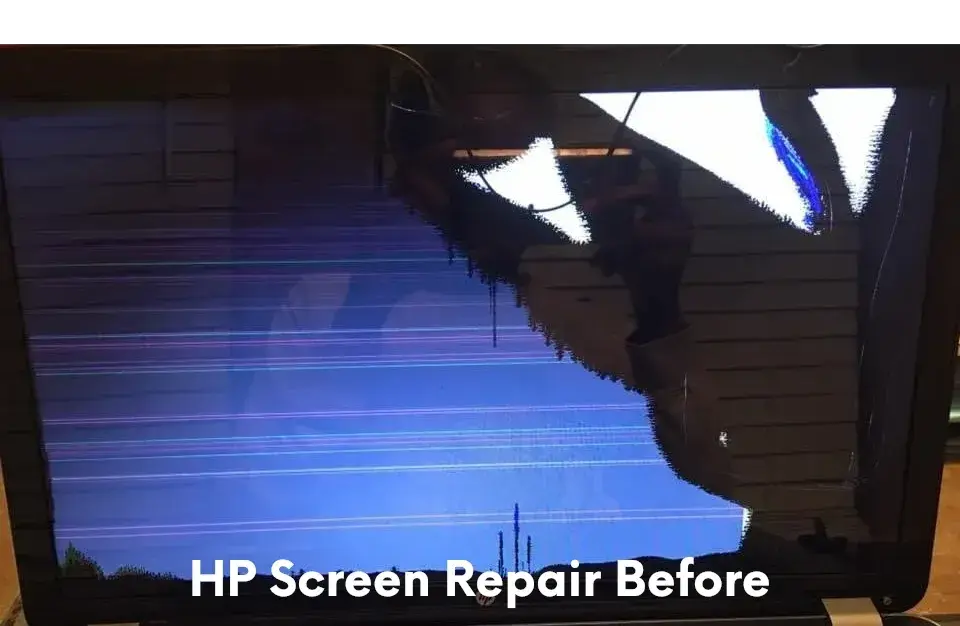 HP Laptop Screen Repair - Before